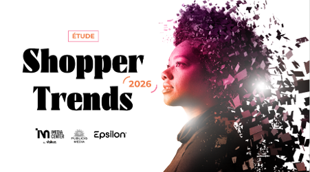 Baromètre Shopper Trends 2026