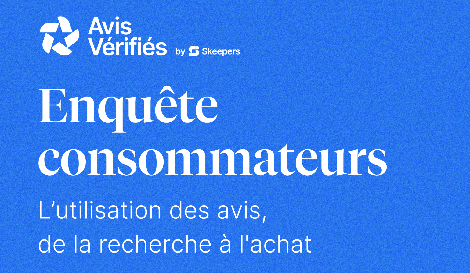 Quand l’IA devient le nouveau “conseiller shopping” (Baromètre Avis Vérifiés by Skeepers)