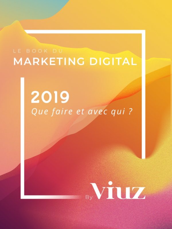 Publicité digitale : six tendances pour 2019